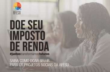 (Português do Brasil) Saiba como doar seu Imposto de Renda para a AFESU